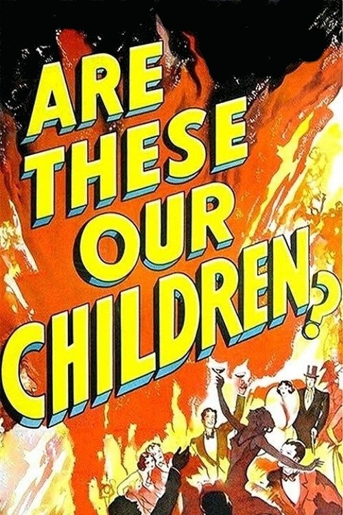 Are These Our Children