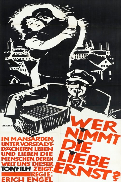 Wer nimmt die Liebe ernst...?