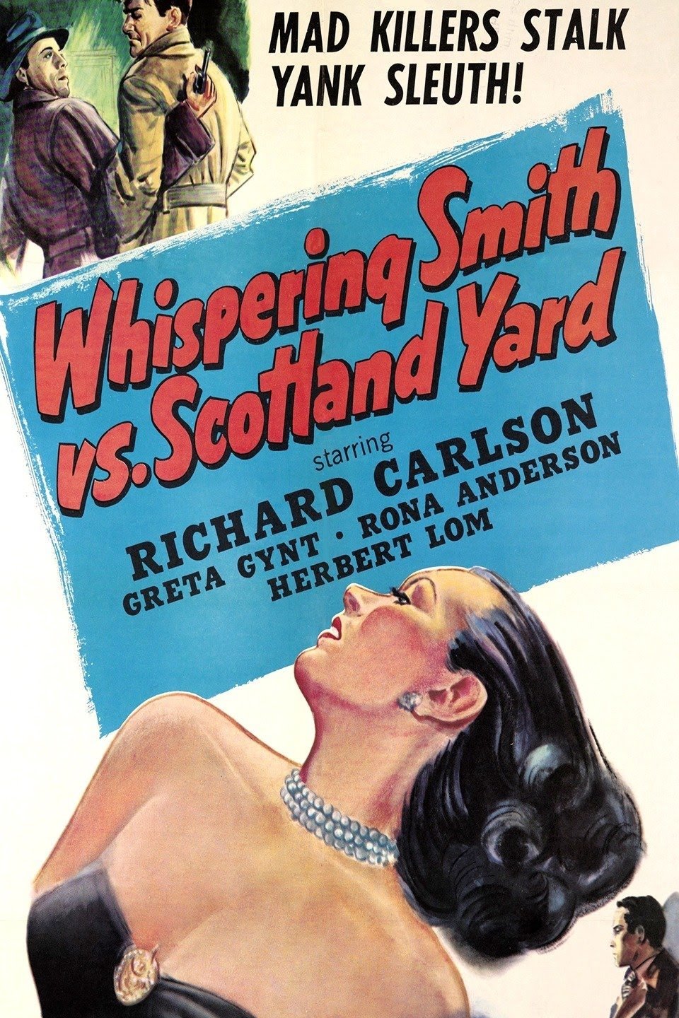 Whispering Smith vs. Scotland Yard