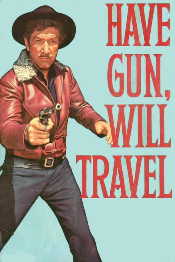 Have Gun - Will Travel