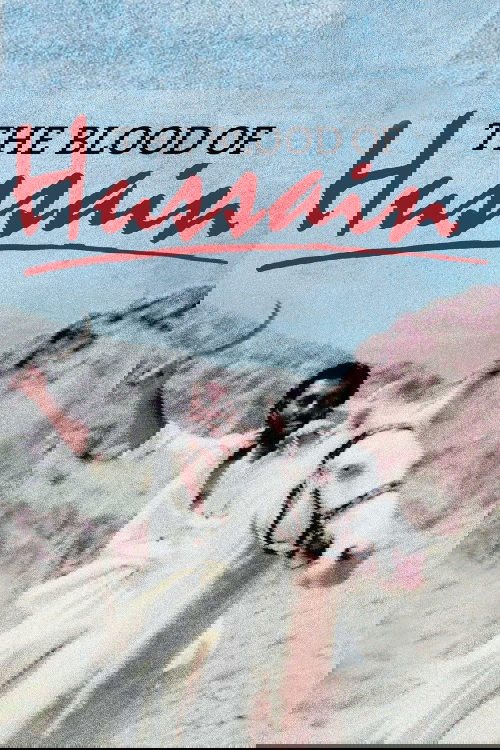 The Blood of Hussain