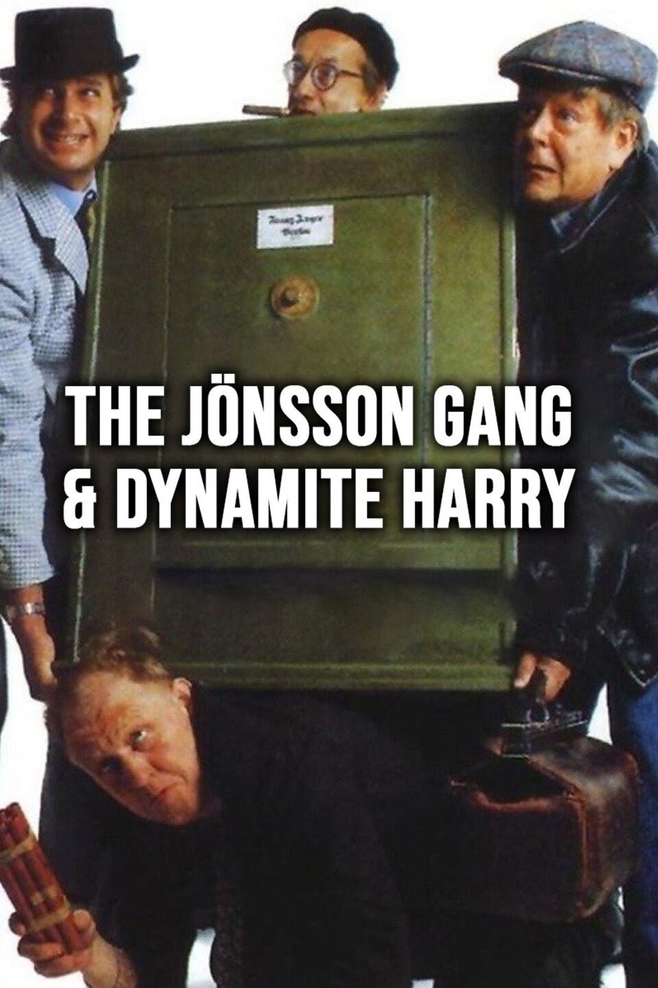The Jonsson Gang & Dynamite Harry