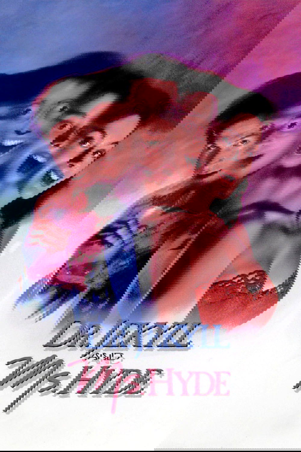 Dr. Jekyll and Ms. Hyde