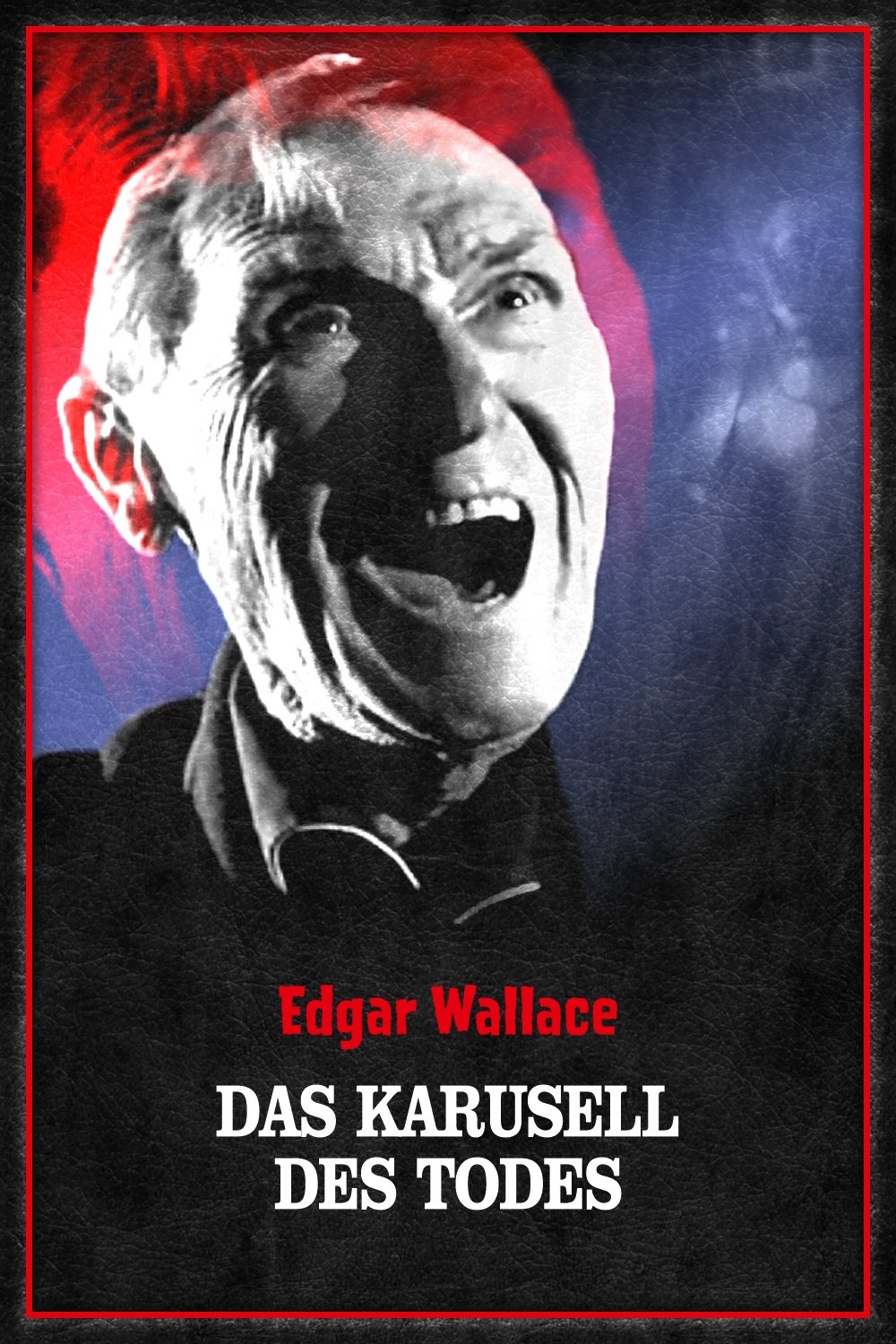 Edgar Wallace: Das Karussell des Todes