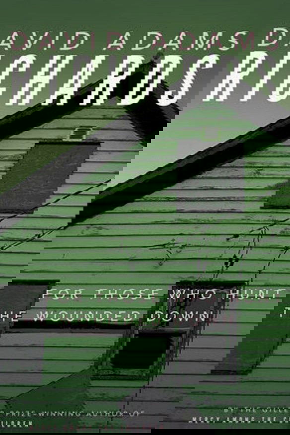 For Those Who Hunt the Wounded Down