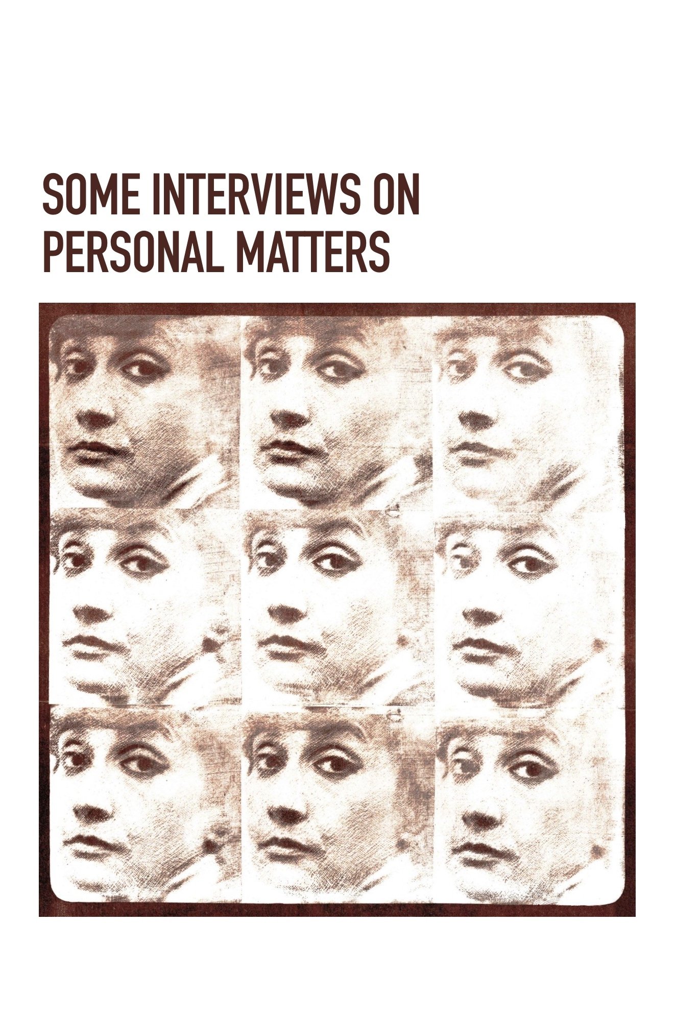 Several Interviews on Personal Matters