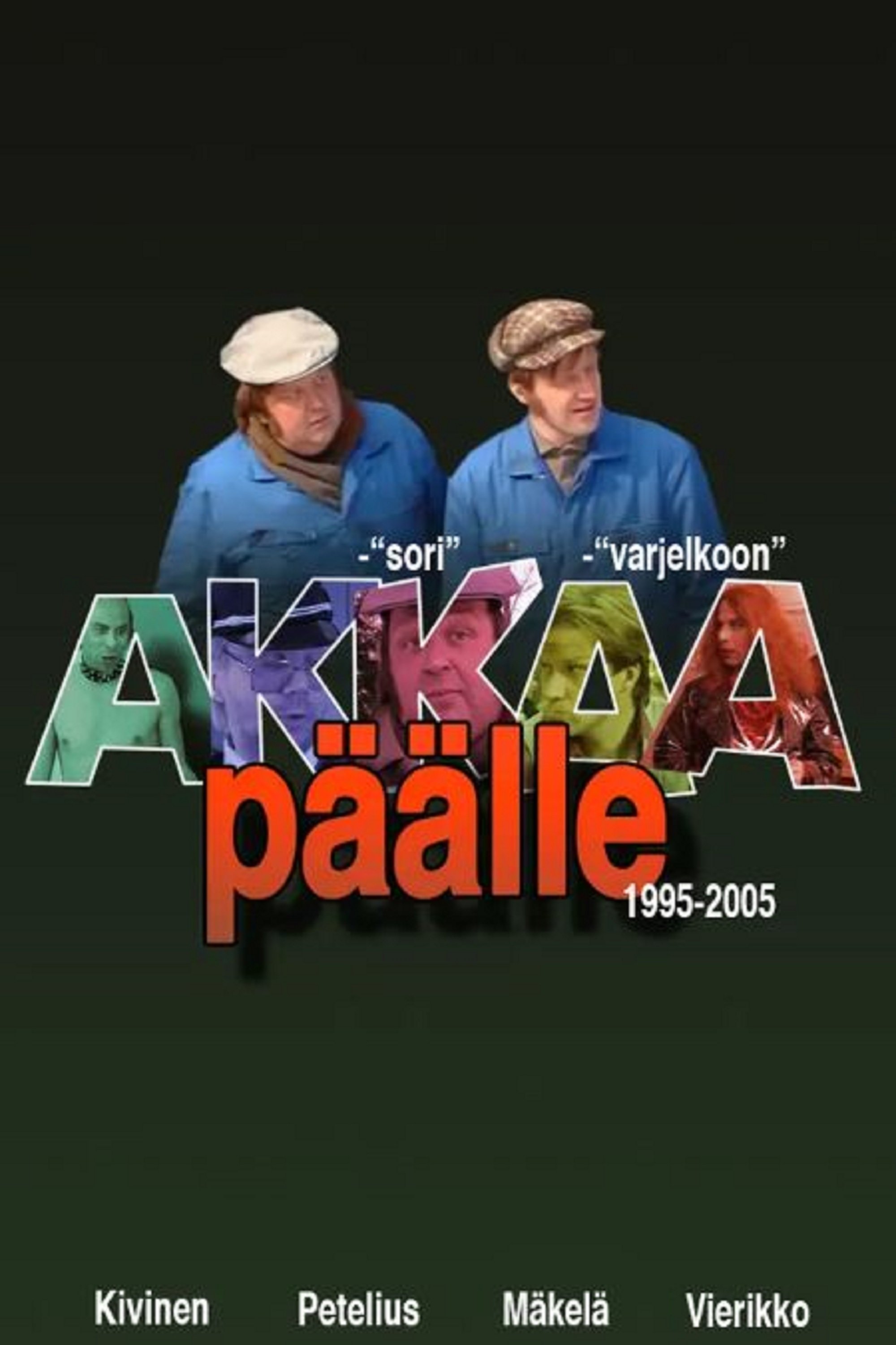 Akkaa päälle