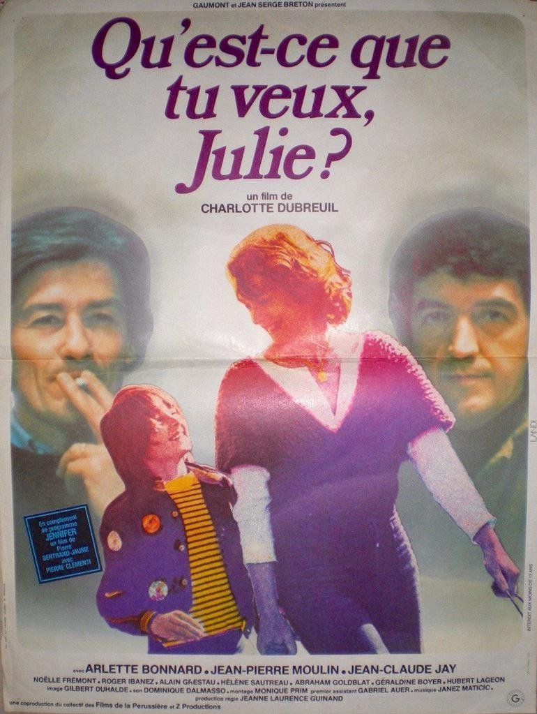 Qu'est-ce que tu veux Julie?