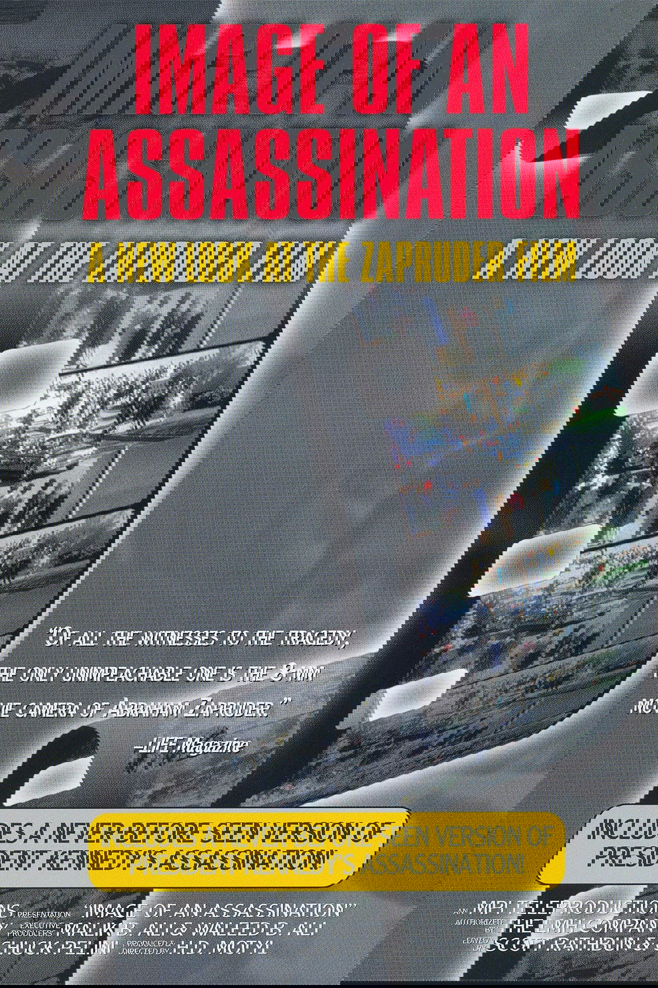 Image of an Assassination: A New Look at the Zapruder Film