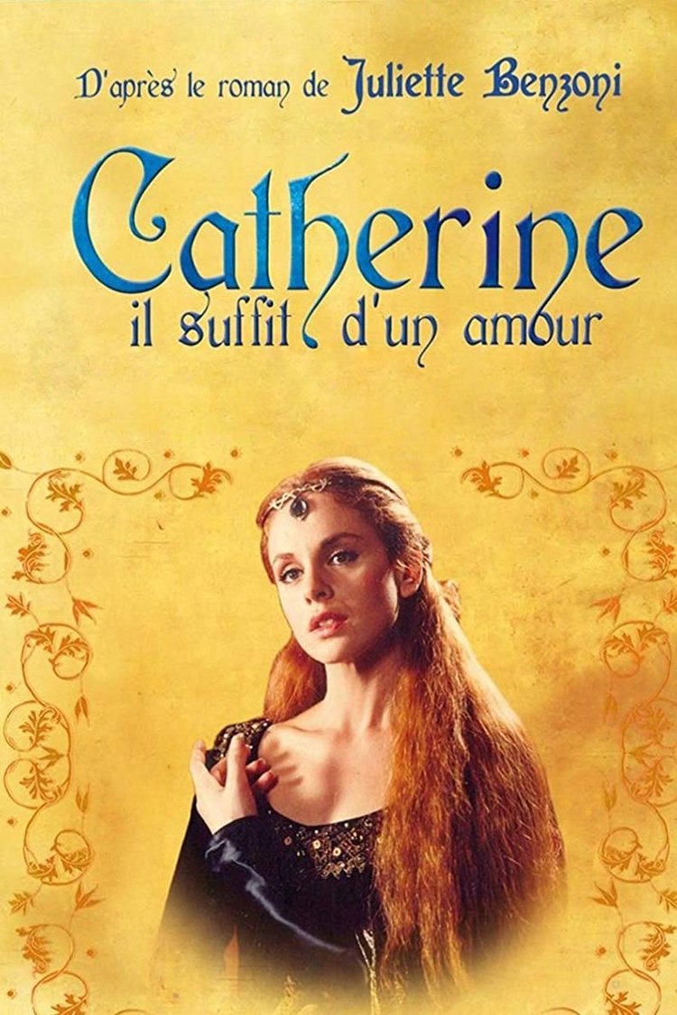Catherine, il suffit d'un amour