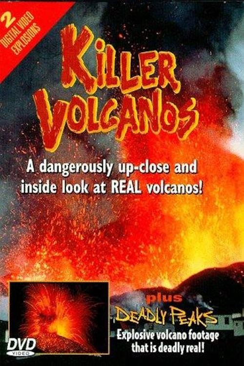 Deadly Peaks, Killer Volcanoes