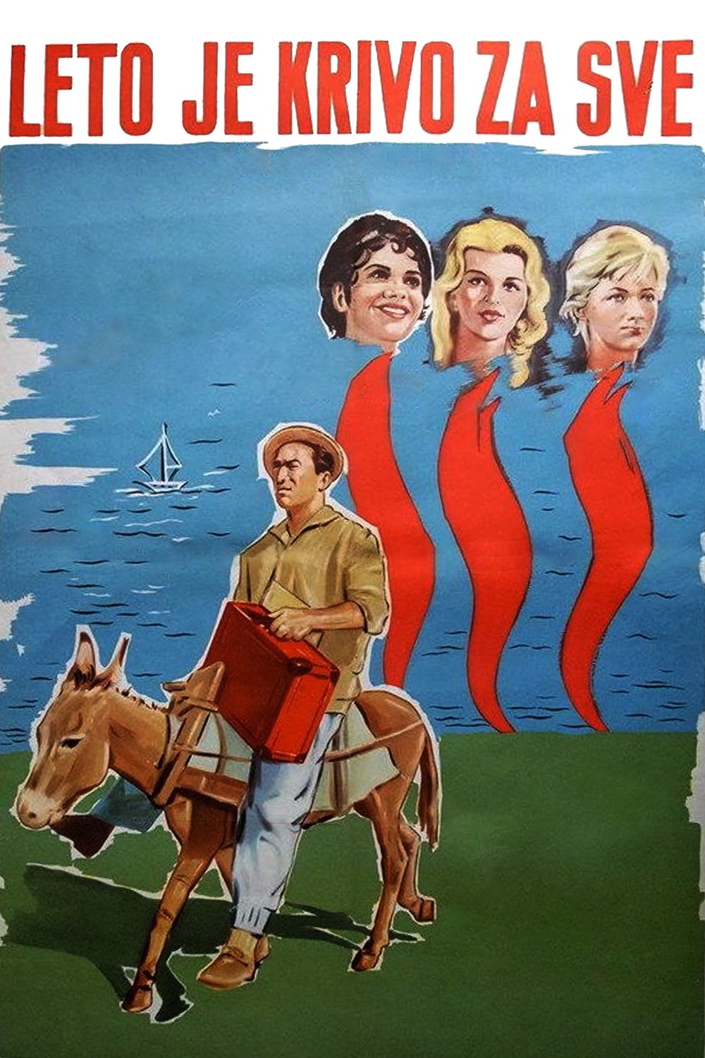 Leto je krivo za sve