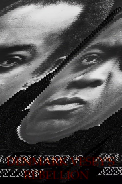 A House Divided: Denmark Vesey's Rebellion