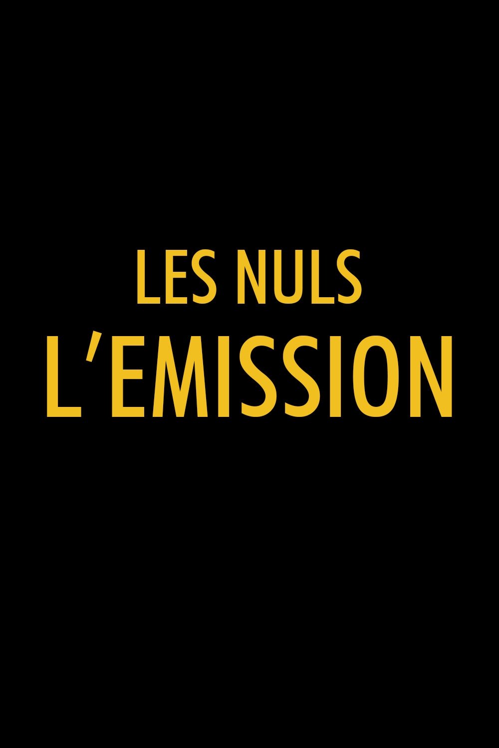 Les nuls, l'émission