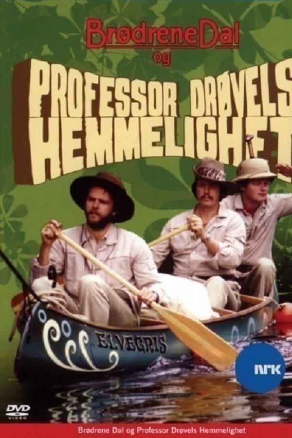 Brødrene Dal og professor Drøvels hemmelighet