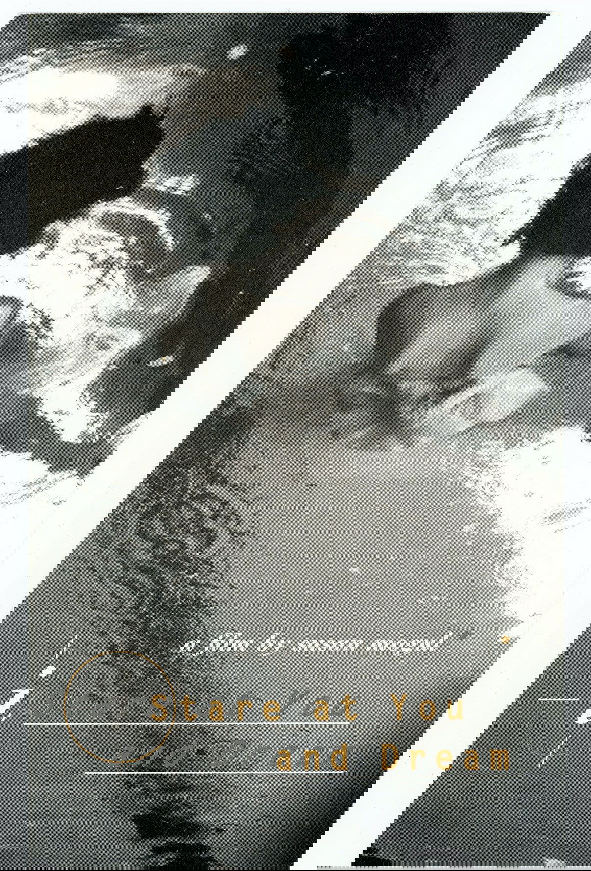 I Stare at You and Dream