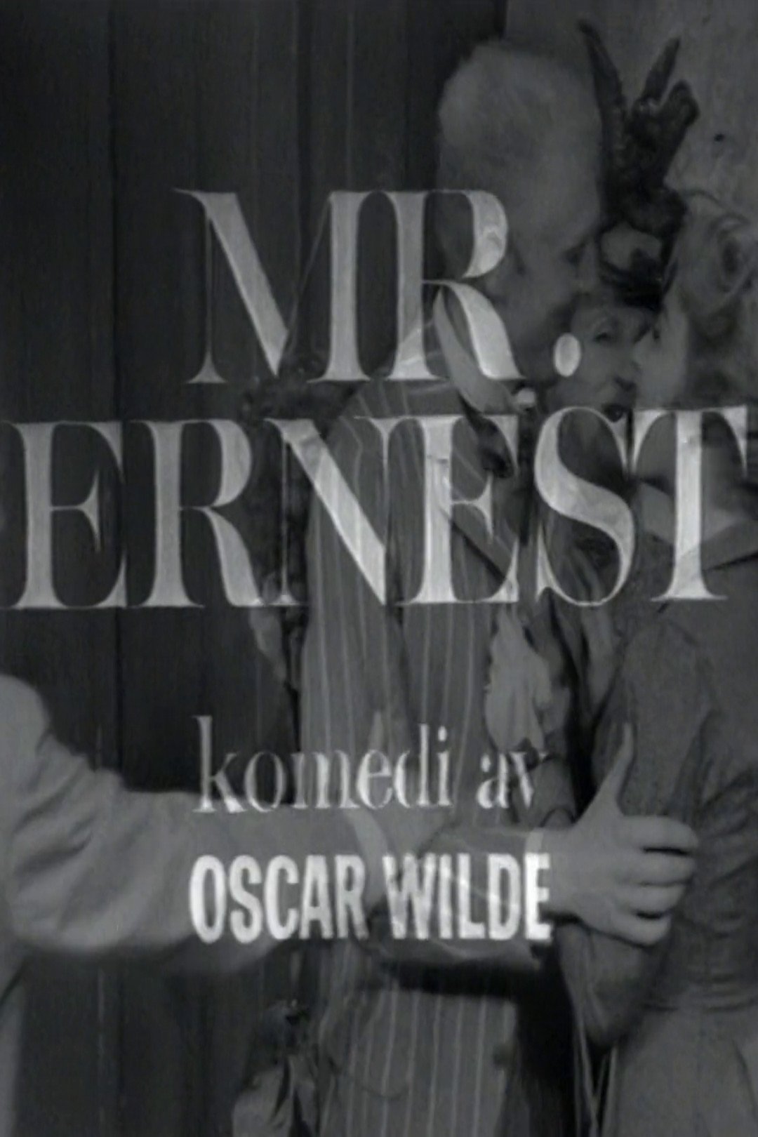 Mr Ernest