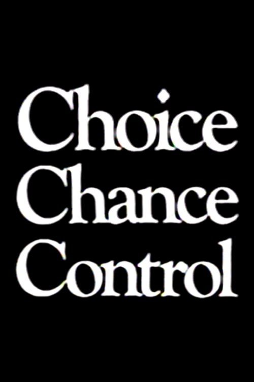 Choice Chance Control