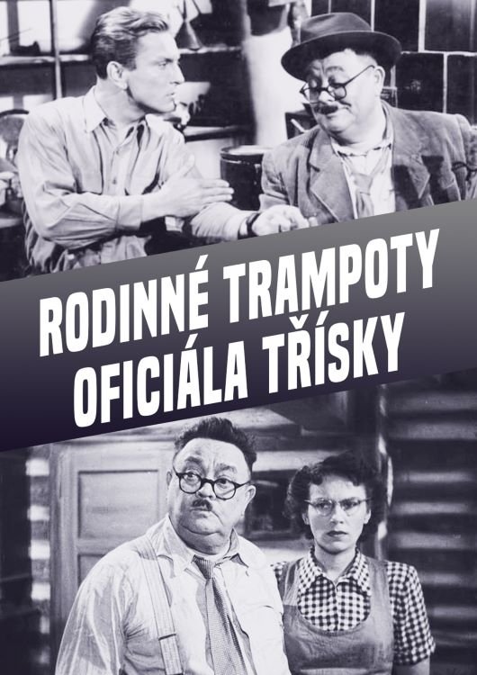 Rodinné trampoty oficiála Trísky