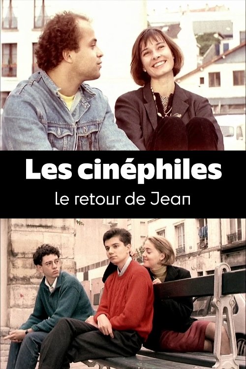 Les cinéphiles - Le retour de Jean