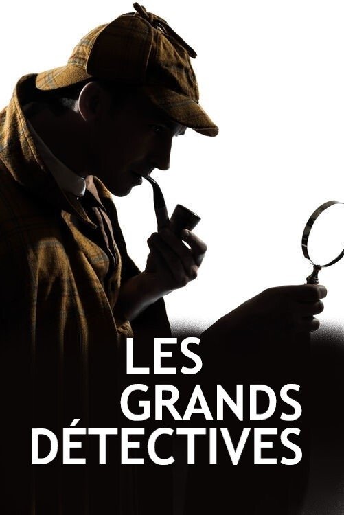 Les grands détectives