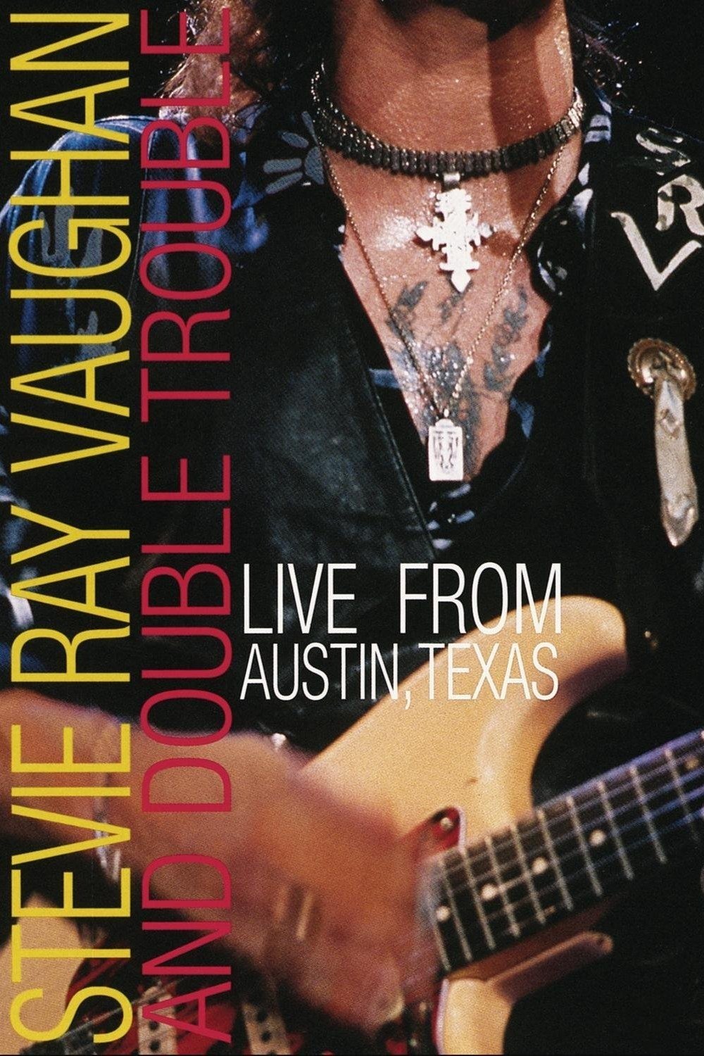 Stevie Ray Vaughan & Double Trouble: Live from Austin, Texas