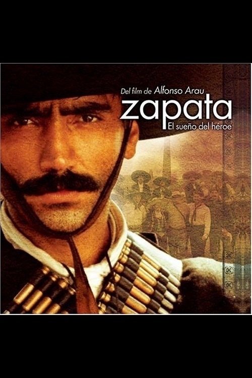 Zapata - El sueño del héroe