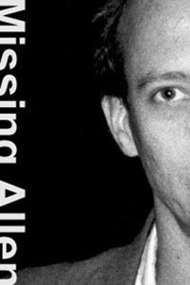 Missing Allen: The Man Who Became a Camera