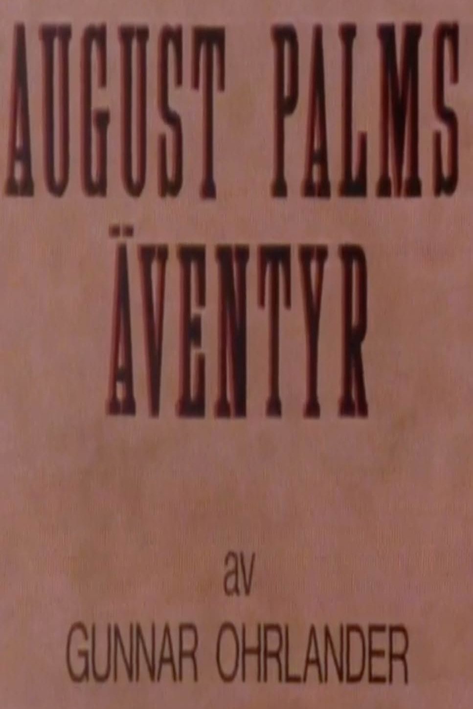 August Palms äventyr