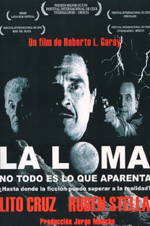 La loma... no todo es lo que aparenta