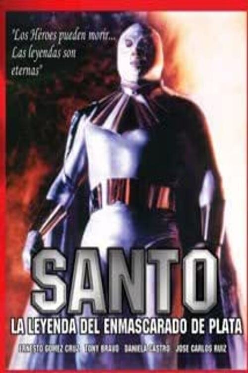 Santo: The Legend of the Man in the Silver Mask