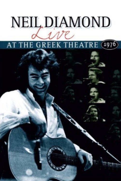 Neil Diamond: Love at the Greek