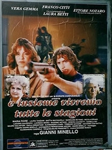 E insieme vivremo tutte le stagioni