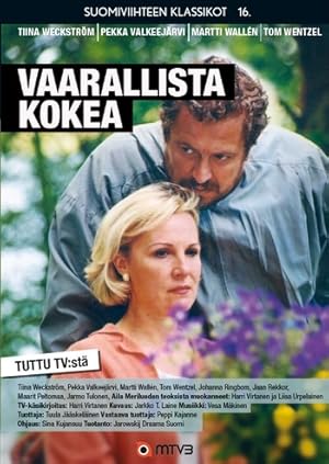 Vaarallista kokea