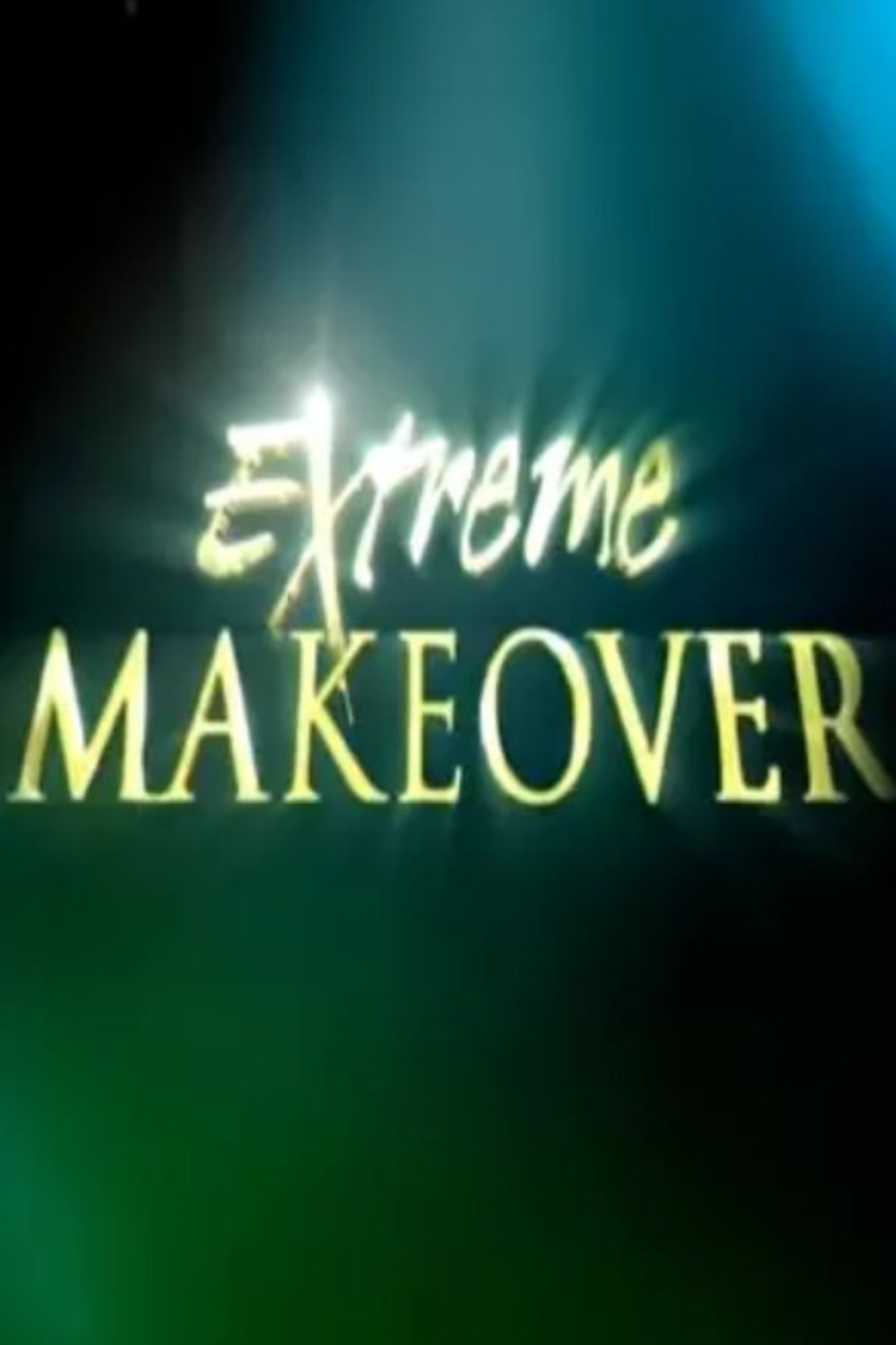 Extreme Makeover