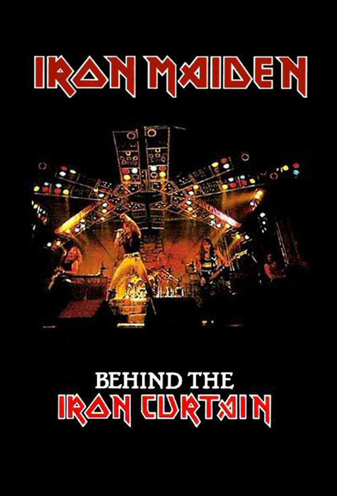 Iron Maiden: Behind the Iron Curtain
