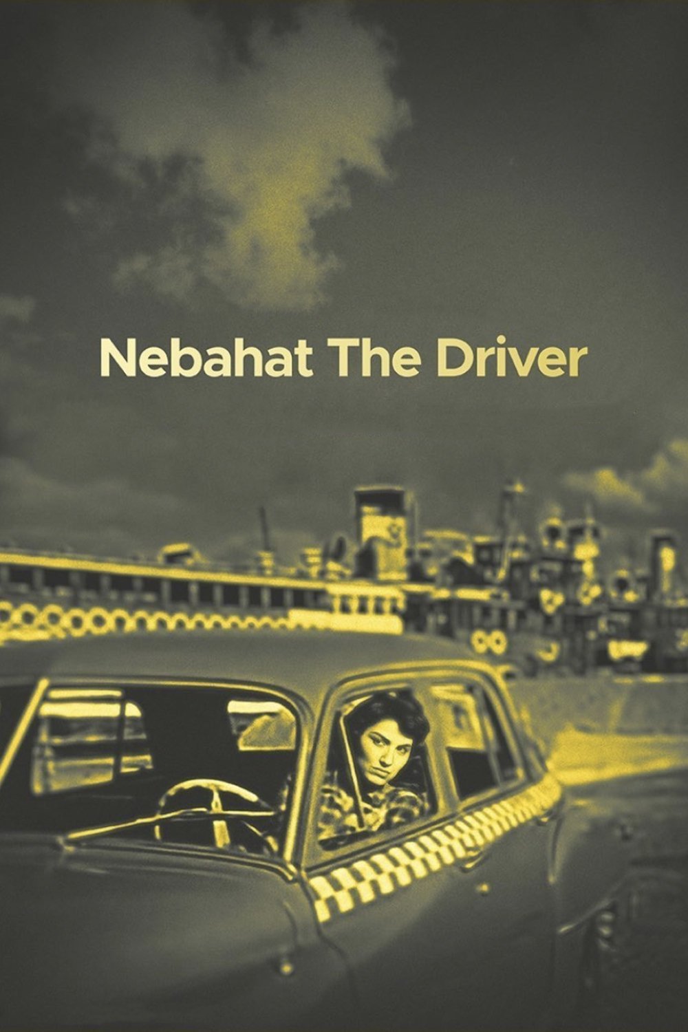 Nebahat, the Driver