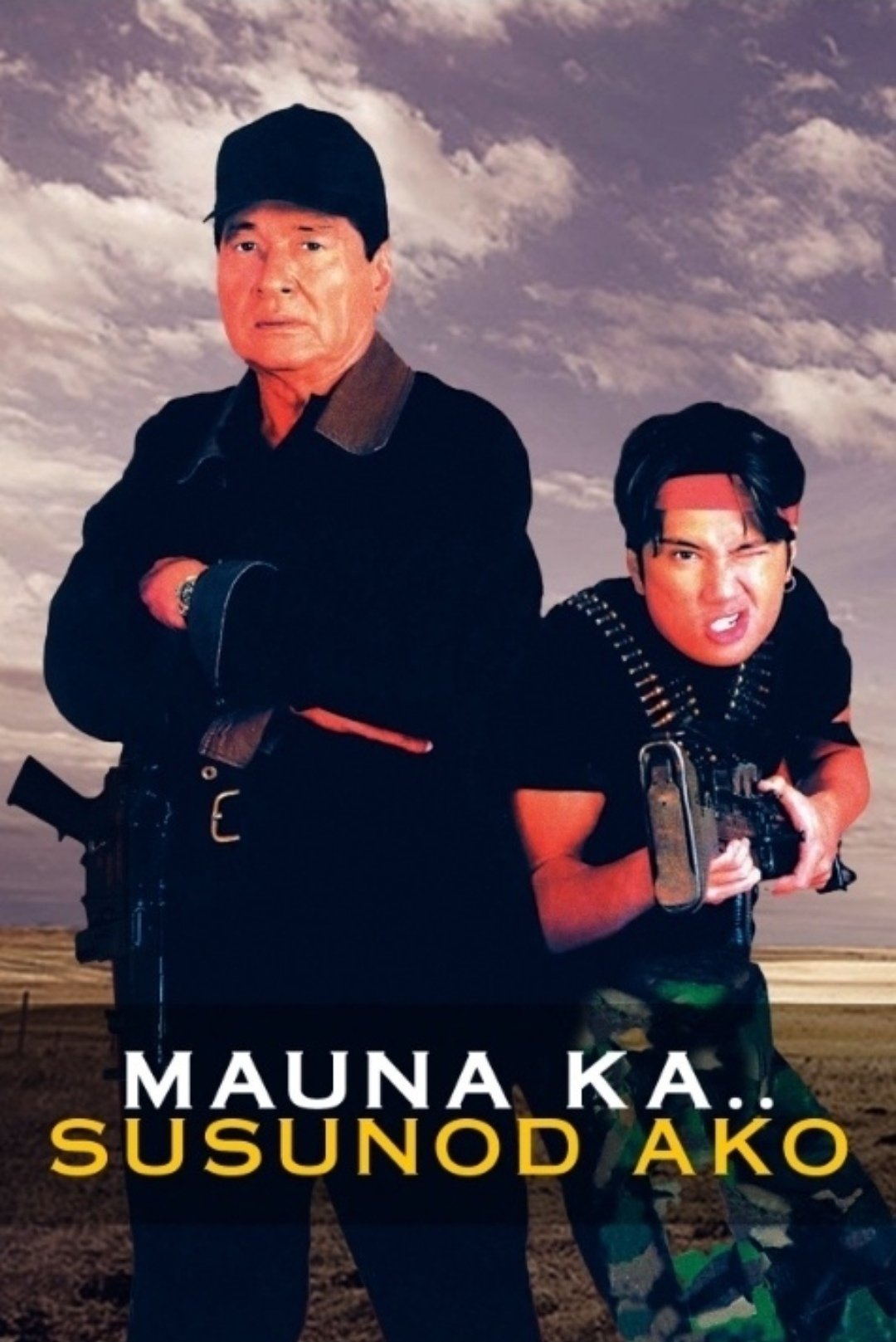 Mauna ka... Susunod ako!