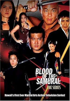 Blood of the Samurai: The Series