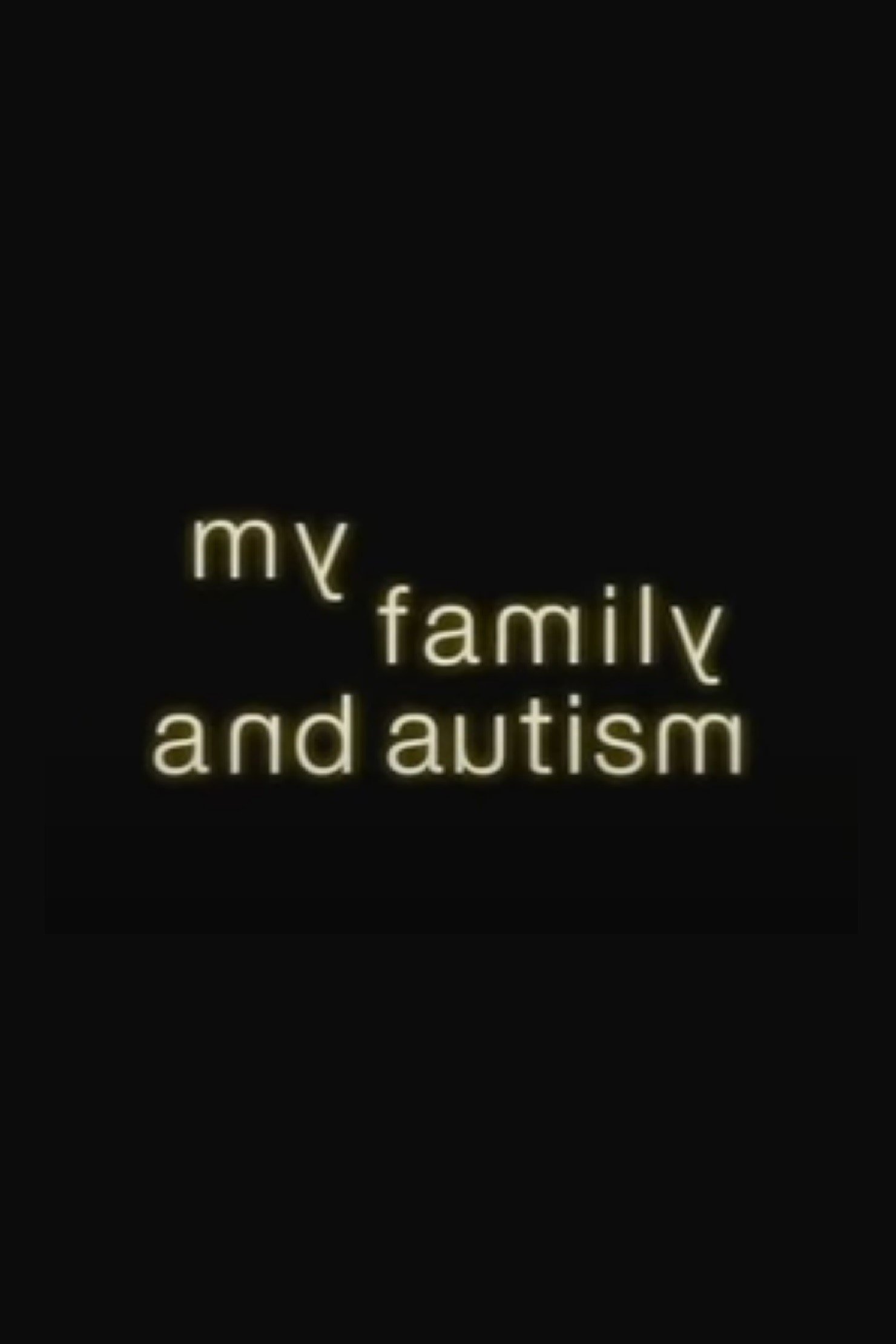 My Family and Autism