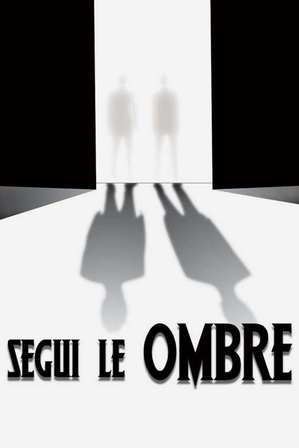 Segui le ombre