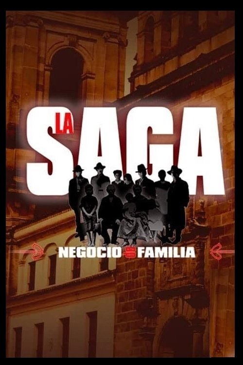 La saga: Negocio de familia