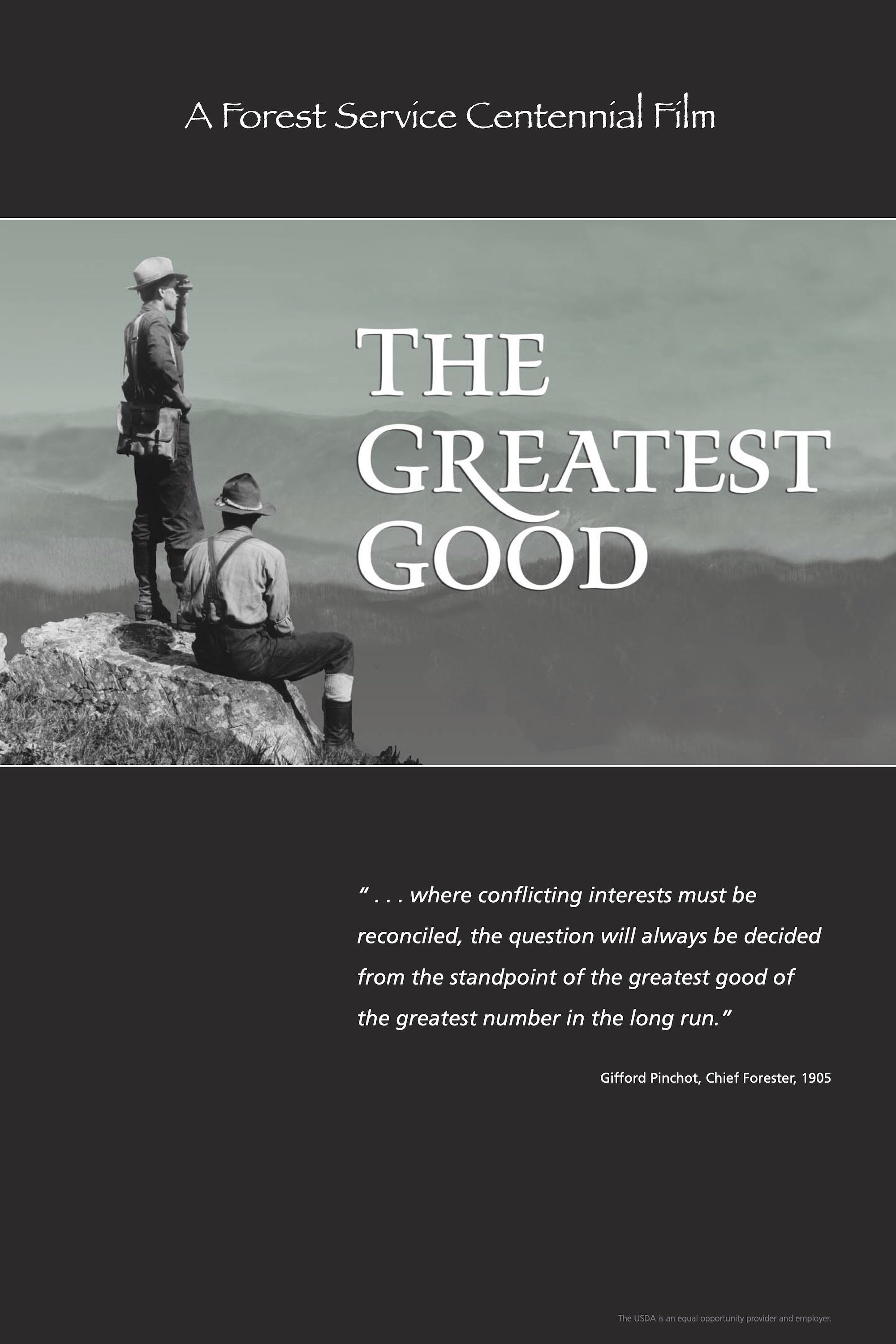 The Greatest Good