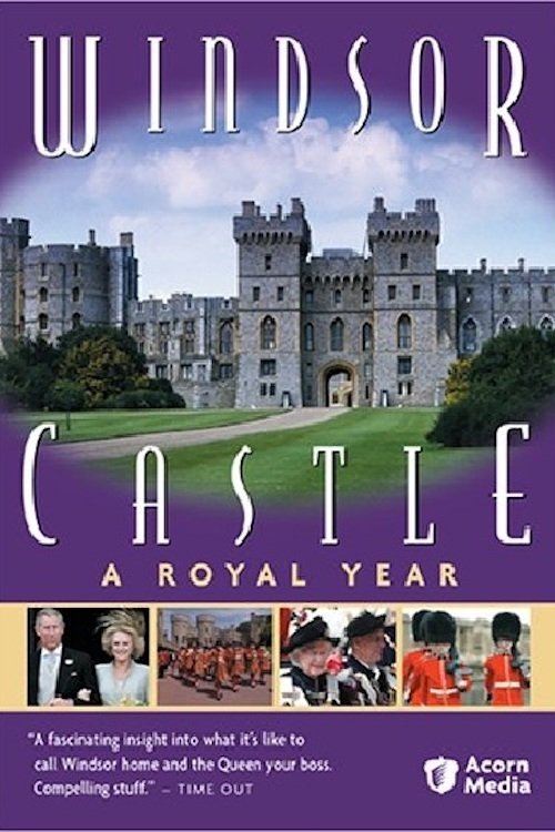 Windsor Castle: A Royal Year