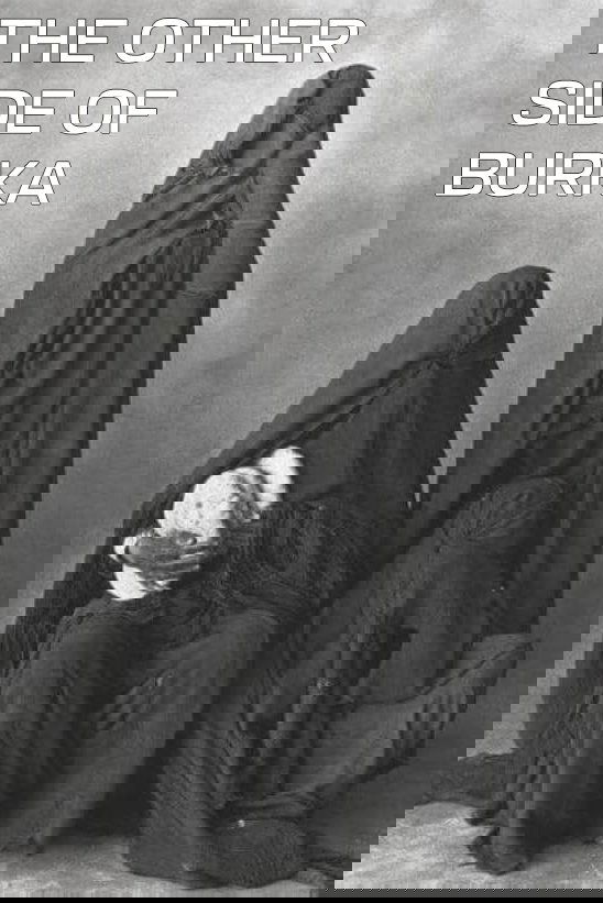 The Other Side of Burka