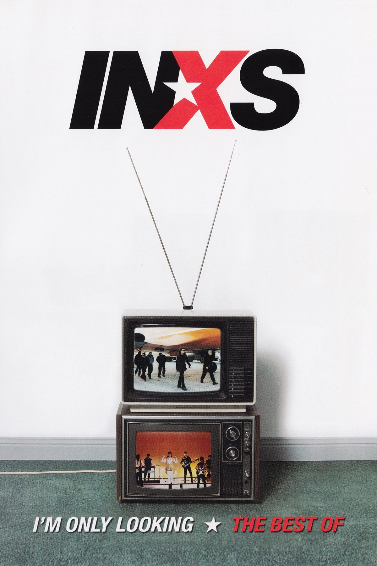 I'm Only Looking: The Best of INXS