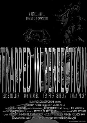 Trapped in Perfection