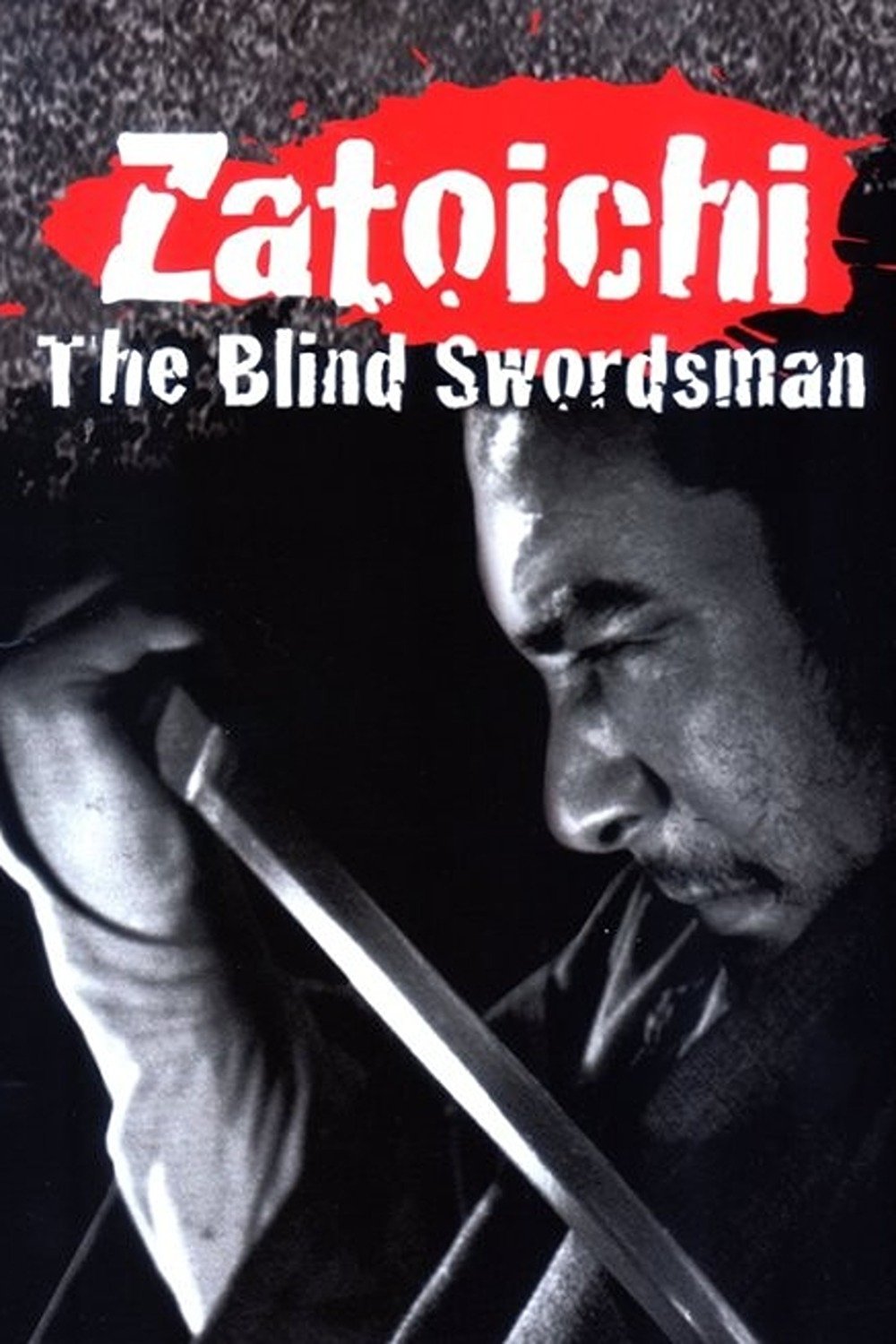 Zatoichi: The Blind Swordsman
