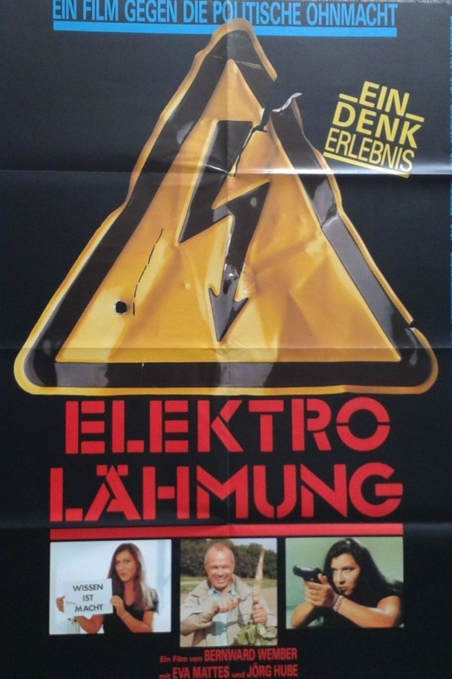 Elektro-Lähmung - Ein Film gegen die Ohnmacht