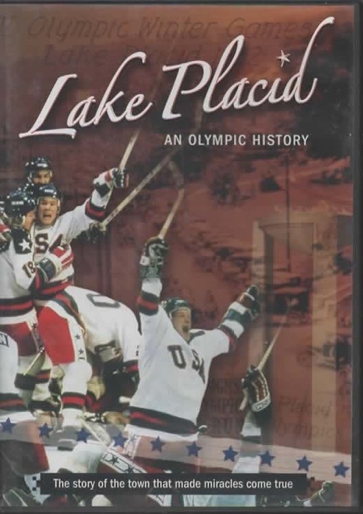 Lake Placid: An Olympic History